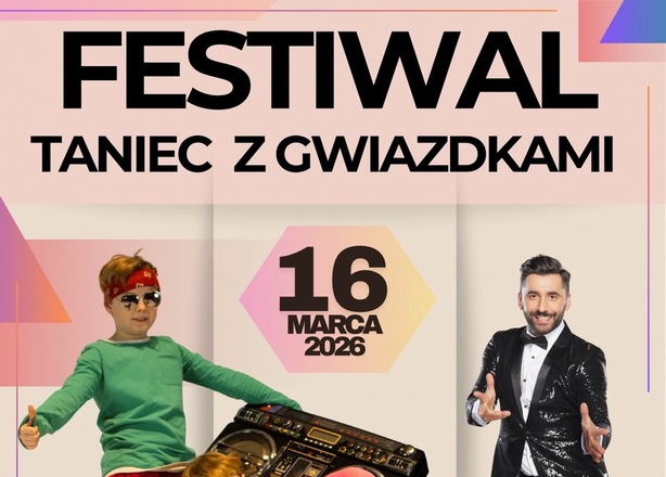 Bilety na  FESTIWAL TANIEC Z GWIAZDKAMI - GALA PRZEDSZKOLAKA